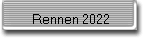 Rennen 2022